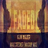 Faded - Alan Walker (Maik Dresner Extended Mashup Mix)