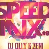 Speed Mix #8 Dj OllY Ft. Zeni Special Edition "EDM"