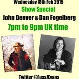 John Denver & Dan Fogelberg show special Weds 18th February 2015