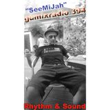 gümixradio 394 "See Mi Yah"