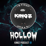Hollow - KINGZ Crew Podcast 01