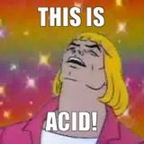 This is Acid