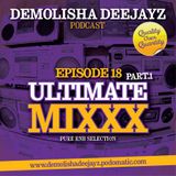 Demolisha Deejayz - Episode 18 - Ultimate R'n'B Mixxx (Part.1)