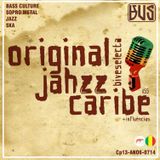 Original JAHZZ Caribe + influências