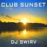 Swirv - Club Sunset Episode 200 Mainstage Fest Mix (Ep 200 Special)