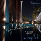 Long Pool Sessions (Late Lounge) Vol. 6