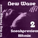 DJ Roy Funkygroove New Wave Hitmix (sneakpreview 2)