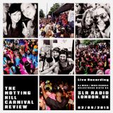 THE NOTTING HILL CARNIVAL REVIEW - SISTA KA & MIKA RAGUAA - SLR RADIO (LONDON, UK)