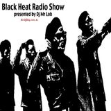 Black Heat Radio Show: Episode 9