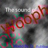 DJ 2Rubber - The Sound Of Wooph (Mixtape)