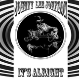 Johnny Lee Johnson (aka Sander Markey) vol I - It's Alright
