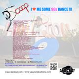 DJ Scoop- I Love Me Some 90s Dance