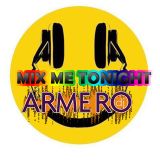 ARMERO - MIX ME TONIGHT
