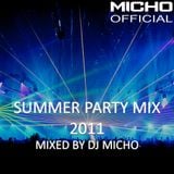Summer Party Mix 2011 (Mixed by DJ Micho)
