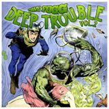 Deep Trouble 2
