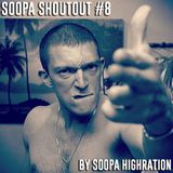 Soopa Shoutout #8