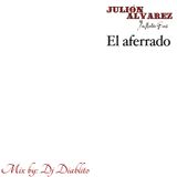 Julion Alvarez - Aferrado Mix 2015 (Club V Mix)