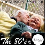 THE MUSIC SOMMELIER -presents- " THE 80's" @ INNIO, BUDAPEST