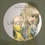 Ten Track Recap (12/11) - Lance Wicks