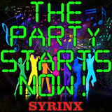 THE PARTY STARTS NOW!
