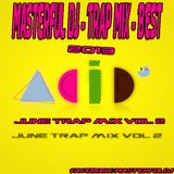 MASTERFUL DJ - TRAP MIX - BEST 2013 (JUNE TRAP MIX) VOL 2