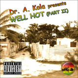 Well Hot (Part II)