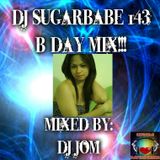 DJ Sugarbabe 143 Birthday Mix - DJ Jom