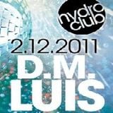 D.M. Luis live @ Hydro City 02.12.2011