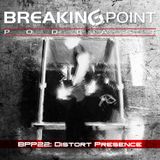 BPP22 | Distort Presence