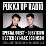 Pukka Up Global Radio 003 with Mark Robinson & DubVision