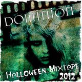 Dominion Magazine Halloween Mixtape 2012