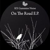 KX Gummies Noise - On the road EP