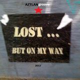 Lost but on my Way