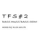 TFS # 2 - Bass muss Bass sein!