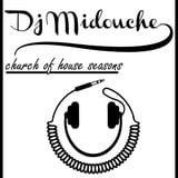 DJ MIDOUCHE - THE CHURCH OF HOUSE (NOVEMBER 24TH 2012 17:00GMT)