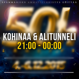 50h - Alitunneli & Kohinaa (21:00 - 00:00)