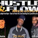 HUSTLE & FLOW MIXSHOW PT.3