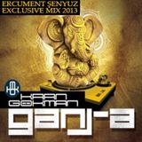 Kaan Gokman - Ganj - A (Ercument Senyuz Exclusive)