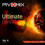 PIVOMIX - Ultimate Dancing Vol-4