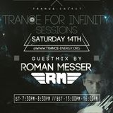 Trance for Infinity Sessions (Guestmix with Roman Messer)