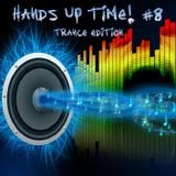 Hands Up Time! #8 Trance Edition (April 2013) - Mixed By Pioneero