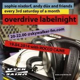 Rocco Caine @ Overdrive Labelnight // Skywalker FM 2014 05 17