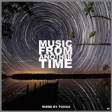 Music From Another Time Episode IV