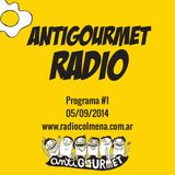 El Antigourmet // Programa #1