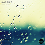 Love Rain Mixed By Leo Sayon