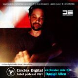 Circles Digital Label Podcast #61 | Daniel Allen