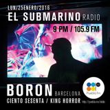 El Submarino FM - Dj Boron - Lunes 25 Enero 2016