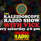 Kaleidoscope Radio #7 | 9th November 2013 | Passion Radio | Hosted by Vice