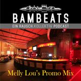 Melly Lou's BAMBEATS Promo Mix