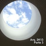 Arq.2K13 Parte 3